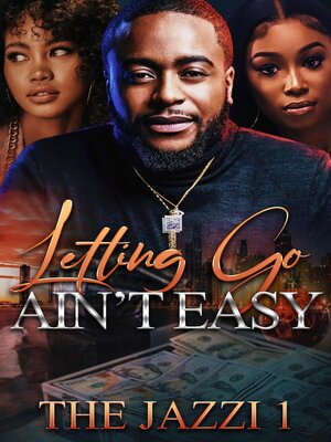 cover image of Letting Go Ain't Easy